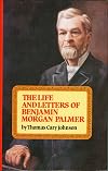Life and Letters of Benjamin Morgan Palmer