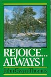 Rejoice...Always!