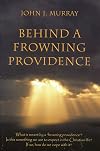 Behind A Frowning Providence