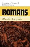 Romans: An Exposition of Chapter 11 to God's Glory