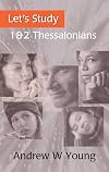 Lets Study 1 & 2 Thessalonians