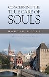Concerning The True Care of Souls