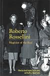 Roberto Rossellini: Magician of the Real
