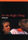Do the Right Thing [BFI Modern Classics]