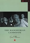 The Manchurian Candidate (BFI Film Classics)