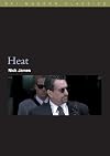 Heat [BFI Modern Classics]