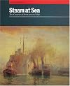 Steam at Sea: Two Centuries of Steam-Powered Ships
