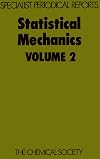 Statistical mechanics Volume 2, A review of the recent literature published up to July 1974