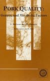 Pork quality: genetic and metabolic factors: papers presented at an OECD workshop in Helsinki, Finland, June 8-10, 1992