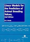 Linear Models for the Prediction of Animal Breeding Values (Cabi Publishing)
