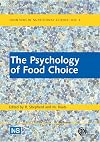 The Psychology of Food Choice (Frontiers in Nutritional Science)