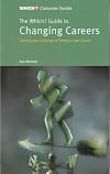 "Which?" Guide to Changing Careers