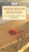 "Which?" Holiday Destination ("Which?" Consumer Guides)