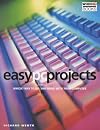 Easy PC Projects: "Which?" Way to Do Almost Anything with Your Computer ("Which?" Guides)