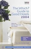 "Which?" Guide to Good Hotels
