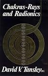 Chakras: Rays and Radionics
