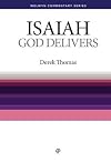 God Delivers: Isaiah Simply Explained (Welwyn Commentary Series)