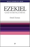 God Strengthens: Ezekiel Simply Explained (Welwyn Commentary Series)