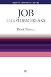 Storm Breaks (Job) (Welwyn Commentaries)