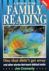One That Didn't Get Away (Book for Family Reading) (v. 3)