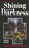 Shining in the Darkness: Phillippians (Welwyn commentaries)