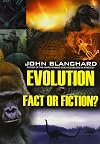 Evolution Fact or Fiction (Popular Christian Apologetics Collections)
