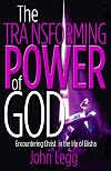 The Transforming Power of God: Encountering Christ in the Life of Elisha