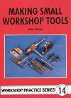 Making Small Workshop Tools (Workshop Practice)