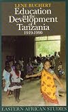 Education in the Development of Tanzania, 1919-1990
