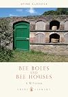 Bee Boles and Bee Houses (Shire Library)