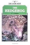 The Hedgehog (Shire Natural History)