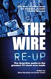 The Wire Re-Up: The Guardian Guide to the Greatest TV Show Ever Made