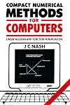 Compact Numerical Methods for Computers: Linear Algebra and Function Minimisation