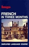 French in Three Months