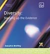 Diversity : stacking up the evidence : a review of knowledge