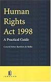 The Human Rights Act 1998: A Practical Guide