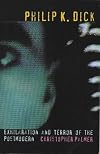 Philip K. Dick : exhilaration and terror of the postmodern