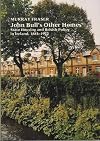 John Bull's Other Homes: State Housing and British Policy in Ireland, 1883-1922