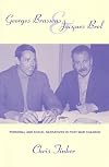 Georges Brassens and Jacques Brel: Personal and Social Narratives in Post-War Chanson (Contemporary French and Francophone Cultures)