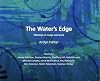 The Water's Edge: Meetings of Image And Word