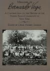 Memoirs of Bernardo Vega: A Contribution to the History of the Puerto Rican Community in New York