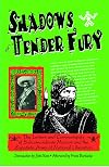 Shadows of Tender Fury