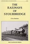 The Railways of Stourbridge (Oakwood Library of Railway History)