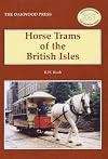 Horse Trams of the British Isles (Locomotive Papers)