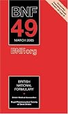 British National Formulary : 49 : March 2005
