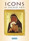 Icons: A Sacred Art