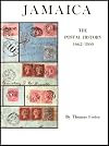 The Postal History of Jamaica 1662-1860