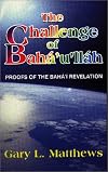 The Challenge of Bahá'u'lláh