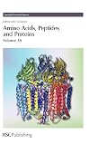 Amino Acids, Peptides and Proteins. Volume 36: A review of the literature published during 2003-2004