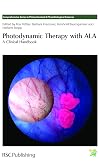 Photodynamic therapy with ALA a clinical handbook